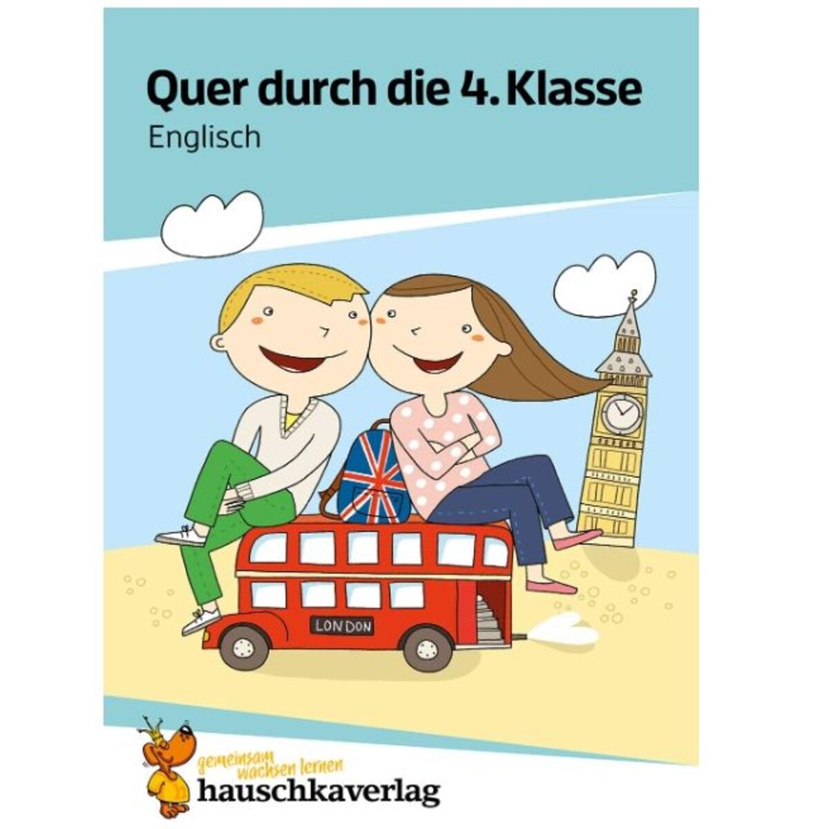 Hauschka Verlag Übungsblock Quer durch die 4. Klasse, Englisch