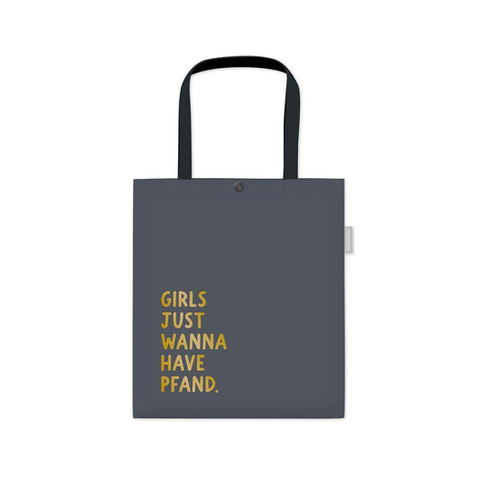 Grafik Werkstatt -Beutel Girls just wanna have Pfand.