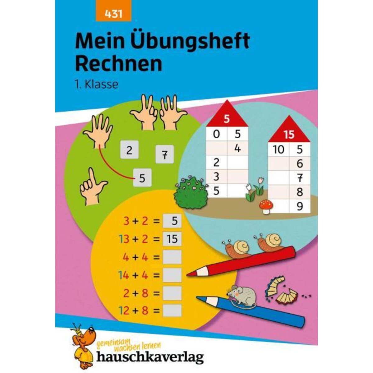 Hauschka Verlag Mein Übungsheft Rechnen lernen 1. Klasse