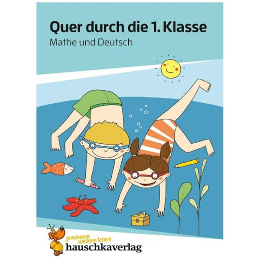 Hauschka Verlag Quer durch die 1. Klasse, Mathe und Deutsch Übungsblock