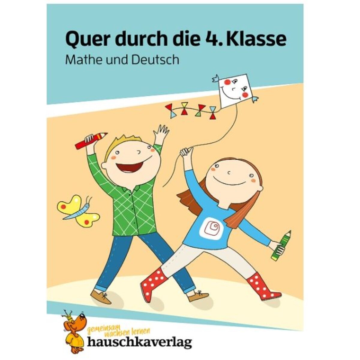 Hauschka Verlag Quer durch die 4. Klasse, Mathe und Deutsch Übungsblock