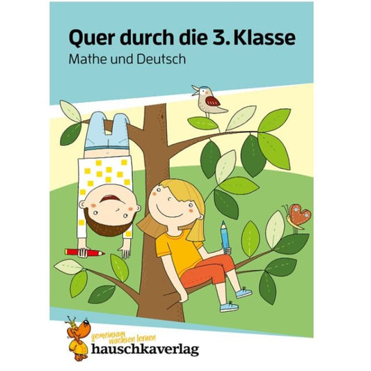 Hauschka Verlag Quer durch die 3. Klasse, Mathe und Deutsch Übungsblock