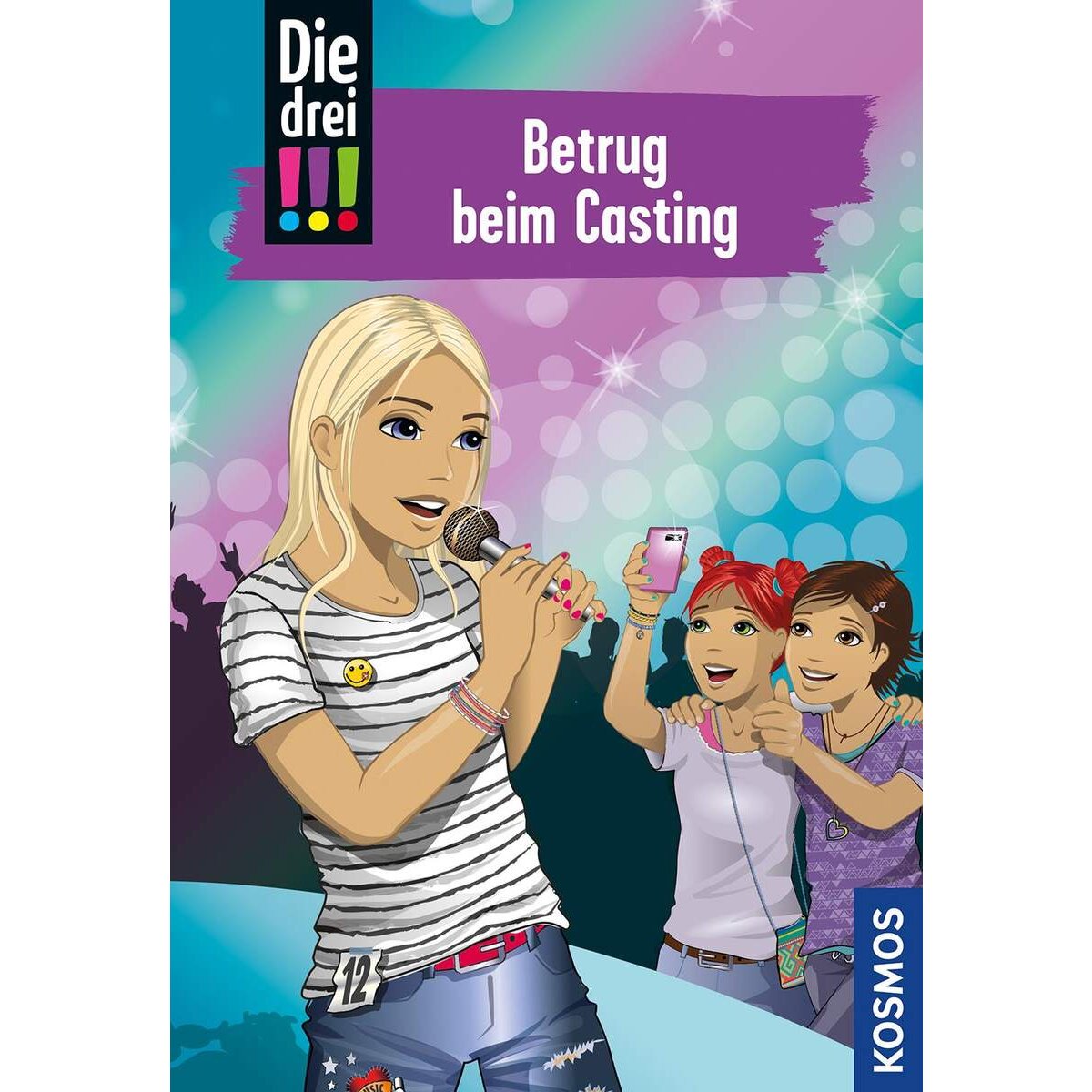 KOSMOS Die drei!!! Band 2: Betrug beim Casting